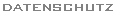 datenschutz